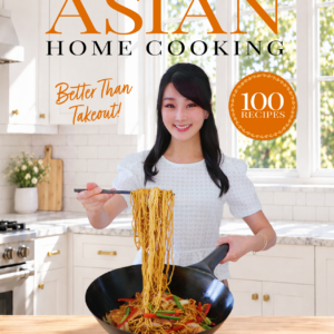 30-Minute Asian Home Cooking: Better Then Takeout!